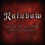Слушать альбом - Catch The Rainbow: The Anthology (2003)