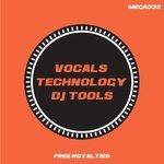 Слушать альбом - Vocals Technology DJ Tools (2017)