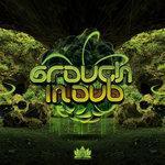 Слушать альбом - Grouch in Dub (2018)