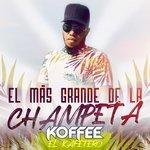 Слушать альбом - El Más Grande de la Champeta (2018)