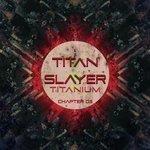 Titanium: Chapter 03 (2016)