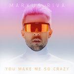 Слушать альбом - You Make Me so Crazy (2018)