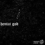 Слушать альбом - Hentai God (2018)
