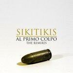 Слушать альбом - Al Primo Colpo The Remixes (2009)