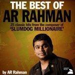 Слушать альбом - The Best of AR Rahman (25 Classic Hits From The Composer Of ‘Slumdog Millionaire’) (2008)