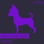 Слушать альбом - Never Sleep Again (2017)