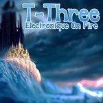 Слушать альбом - Electronique On Fire (2013)