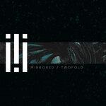 Слушать альбом - Mirrored (2019)