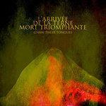 Слушать альбом - L'Arrivée de la Terne Mort Triomphante (2010)