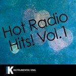 Слушать альбом - Hot Radio Hits!, Vol. 1 (2018)