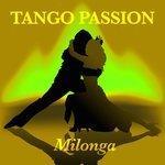 Слушать альбом - Tango Passion - Milonga (2015)