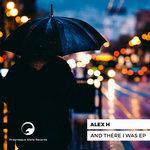Слушать альбом - And There I Was EP (2018)