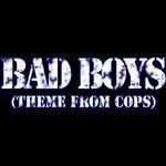 Слушать альбом - Bad Boys (Theme From Cops) (2012)