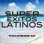 Слушать альбом - Súper Éxitos Latinos, Vol. 9 (2017)