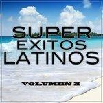 Слушать альбом - Súper Éxitos Latinos, Vol. 10 (2017)