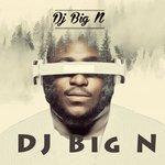Слушать альбом - DJ Big N (2017)
