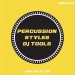 Percussion Styles DJ Tools (2017)