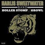 Слушать альбом - Holler Stomp & Growl (2017)