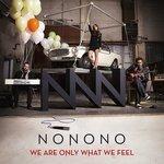 Слушать альбом - We Are Only What We Feel (2013)