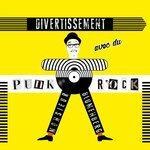 Слушать альбом - Divertissement avec du Punk Rock (2017)