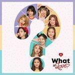 Слушать альбом - What is Love? (2018)