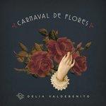 Слушать альбом - Carnaval de Flores (2017)