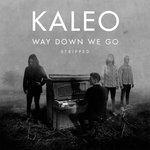 Слушать альбом - Way Down We Go (Stripped) (2016)