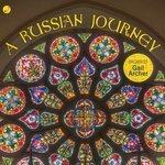 Слушать альбом - A Russian Journey (2017)