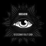 Слушать альбом - The Dissonant Reality Show (2017)