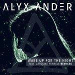 Слушать альбом - Wake up for the Night (2017)