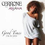 Слушать альбом - Good Times I'm in Love (2012)