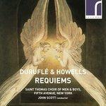 Duruflé & Howells: Requiems (2017)