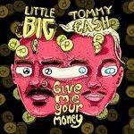 Слушать альбом - Give Me Your Money (2015)