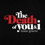 Слушать альбом - The Death Of You & I - EP (2017)