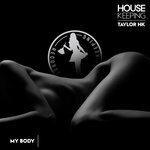 Слушать альбом - My Body (2017)