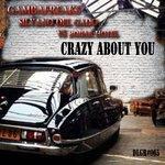 Слушать альбом - Crazy About You (2017)