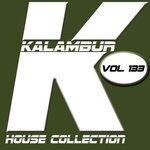 Слушать альбом - KALAMBUR HOUSE COLLECTION VOL 133 (2017)