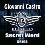 Слушать альбом - Secret Word (2017)