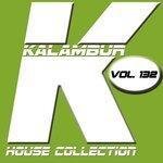 Слушать альбом - KALAMBUR HOUSE COLLECTION VOL 132 (2017)