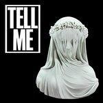 Слушать альбом - Tell Me (2014)