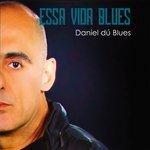 Слушать альбом - Essa Vida Blues (2017)