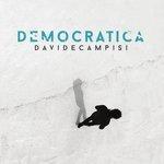 Слушать альбом - Democratica (2017)