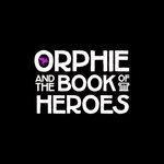 Слушать альбом - Orphie & the Book of Heroes (2017)