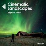 Слушать альбом - Cinematic Landscapes (2017)