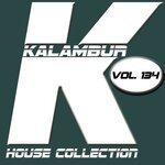Слушать альбом - KALAMBUR HOUSE COLLECTION VOL 134 (2017)
