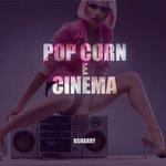 Слушать альбом - Popcorn E Cinema (2017)