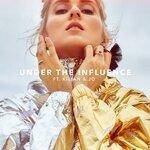 Слушать альбом - Under The Influence (2019)