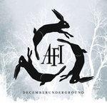 Слушать альбом - DECEMBERUNDERGROUND (2006)