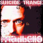 Слушать альбом - Suicide Trance (2018)