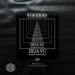 Слушать альбом - Voodoo Déjà Vu (2018)